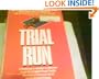 Trial Run