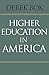 Higher Education in America (The William G. Bowen Series)