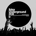 Ibiza Underground 2011