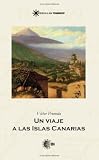 Un Viaje A Las Islas Canarias