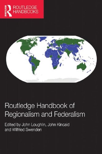 Routledge Handbook of Regionalism & Federalism