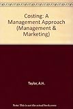 Costing, a management approach