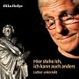 Hier stehe ich, ich kann auch anders...: wenig Kor&hellip von Okko Herlyn