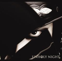 UNHOLY NIGHT【通常盤】