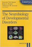 The neurobiology of developmental disorders (The Cortex Books)