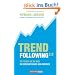 Trend Following 2.0: So finden Sie im Web die B�rsentrends von Morgen