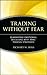 Trading Without Fear: Eliminating Emotional Decisions with Arms Trading Strategies