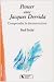 Penser avec Jacques Derrida : Comprendre la déconstruction Penser avec Jacques Derrida : Comprendre la déconstruction