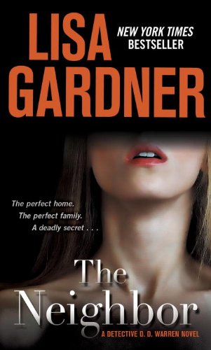 The Neighbor: A Detective D. D. Warren Novel