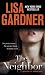 The Neighbor: A Detective D. D. Warren Novel