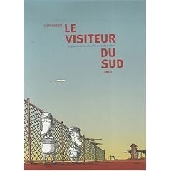 Le Visiteur du sud, tome 2