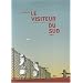 Le Visiteur du sud, tome 2