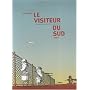 Le Visiteur du sud, tome 2