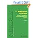 La m�dication officinale : Conseils et m�dicaments d�livr�s par le pharmacien � l'officine