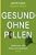 alternative medizin home
