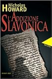 L'addizione slavonica (Narrativa)