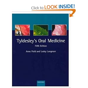 Click here to buy Tyldesley's Oral Medicine (Oxford Medical Publications) by Anne Field, Lesley Longman, and William R. Tyldesley.