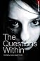 The Questions Within (Cutting Edge)