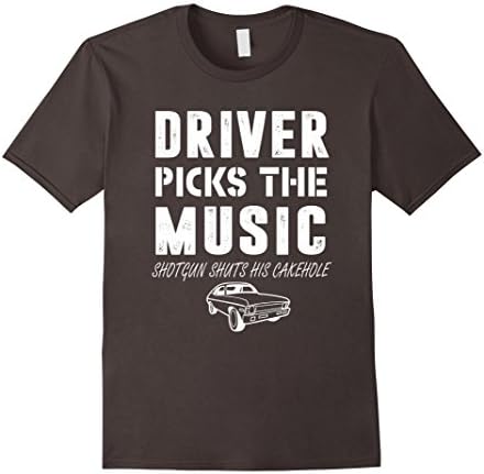 Men's Driver Picks The Music Shotgun Shuts His Cakehole T Shirt Medium Asphalt
