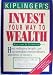 Kiplinger's Invest Your Way to Wealth