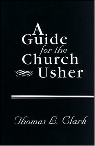 A Guide for the Church Usher