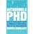 Authoring a PhD Thesis: How to Plan, Draft, Write and Finish a Doctoral Dissertation