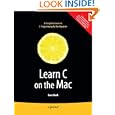 Learn C on the Mac (Learn Series)