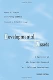 Developmental Assets: A Synthesis of the Scientific Research on Adolescent Development