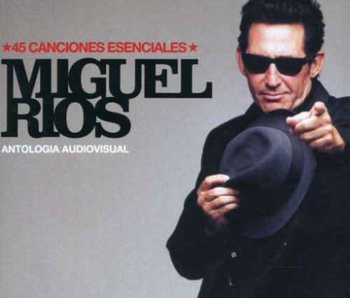 Miguel Rios - 45 Canciones Esenciales - Zortam Music