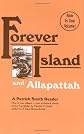 Forever Island and Allapattah (Patrick Smith Reader)