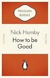 How to Be Good (Penguin Celebrations)