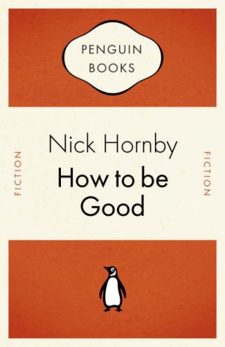 How to Be Good (Penguin Celebrations)