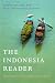 The Indonesia Reader: History, Culture, Politics (The World Readers)