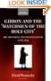 Gibbon and the 'Watchmen of the Holy City': The Historian and his Reputation, 1776-1815