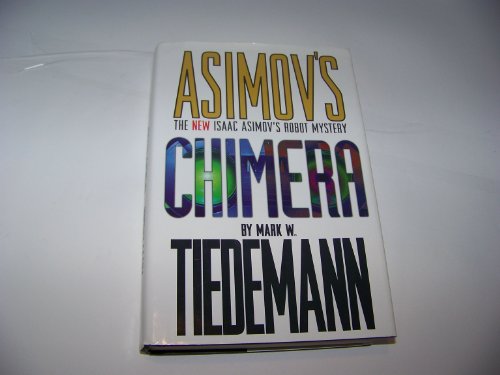 Asimov's Chimera
