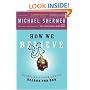 How We Believe, 2nd Edition: Science, Skepticism, and the Search for God