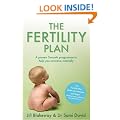 The Fertility Plan: A proven three-month programme to help you conceive naturally