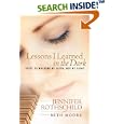 Lessons I Learned in the Dark: Steps to Walking by Faith, Not by Sight