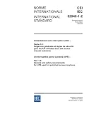 IEC 62040-1-2 Ed. 1.0 b:2004, Uninterruptible power systems (UPS) - Part 1-2: General and safety requirements for UPS used in restricted access locations