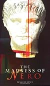 The Madness of Nero (Penguin Epics)