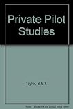 Private pilot studies