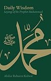Daily wisdom : sayings of the prophet Muhammad