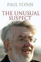 Paul Flynn: The Unusual Suspect