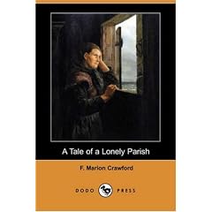 A Tale of a Lonely Parish (Dodo Press)