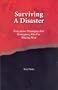 Surviving A Disaster, Evacuation Strategies and Emergency Kits For Staying Alive