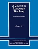 Produkt-Bild: A Course in Language Teaching. Practice and theory