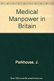 Medical manpower in Britain