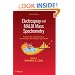 Electrospray and MALDI Mass Spectrometry: Fundamentals, Instrumentation, Practicalities, and Biological Applications