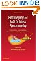 Electrospray and MALDI Mass Spectrometry: Fundamentals, Instrumentation, Practicalities, and Biological Applications