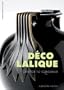 Deco Lalique: Creator to Consumer